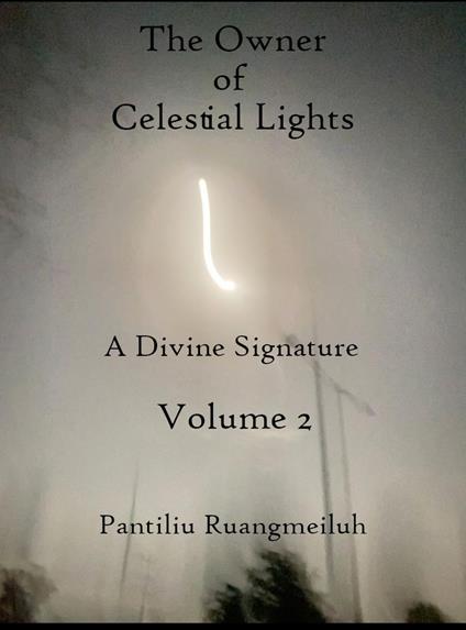 The Owner of Celestial Lights: A Divine Signature