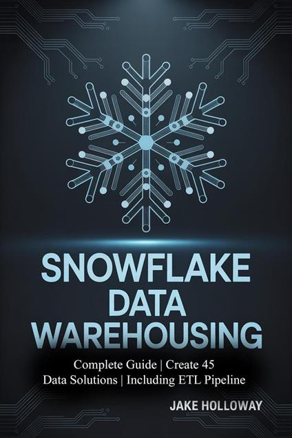 Snowflake Data Warehousing