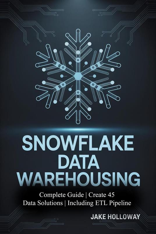 Snowflake Data Warehousing