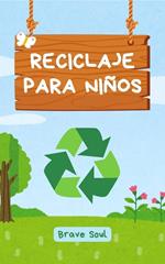 Reciclaje Para Niños
