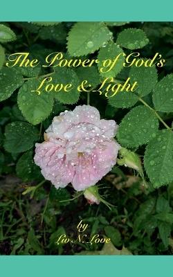 The Power of God's Love & Light - LIV N Love - cover