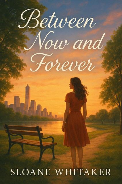 Between Now and Forever