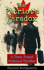The Patriot's Paradox
