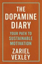 The Dopamine Diary