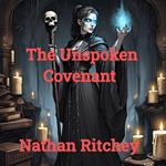 The Unspoken Covenant