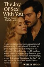 The Joy Of Sex With You Where Ecstasy Finds Its Voice