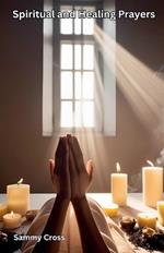 Spiritual and Healing Prayers
