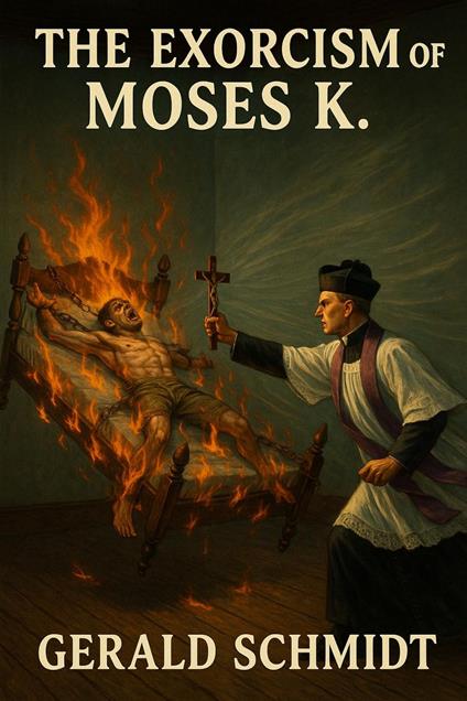 The Exorcism of Moses K.