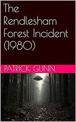 The Rendlesham Forest Incident (1980)