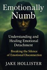 Emotionally Numb