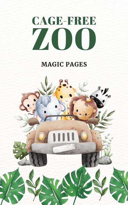 Cage-Free Zoo - Magic Pages - ebook