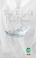 Life through The Eyes of Novia Newsom