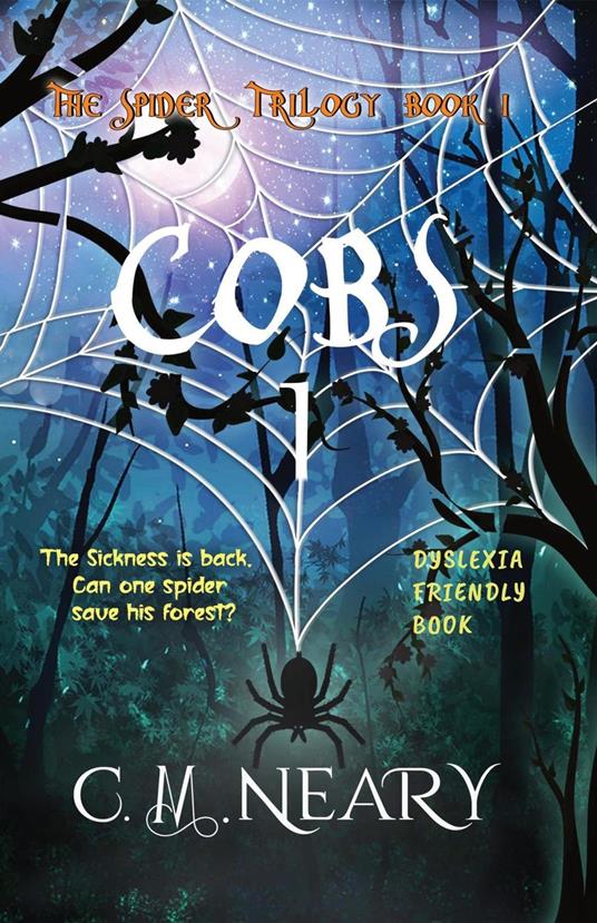 Cobs 1 (Dyslexic Friendly Book - Age 6 -8) - C. M Neary - ebook