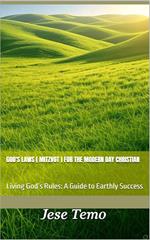 God's Laws (Mitzvot) For The Modern Day Christian