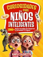 CURIOSIDADES PARA NIÑOS INTELIGENTES