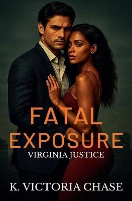 Fatal Exposure - K Victoria Chase - cover