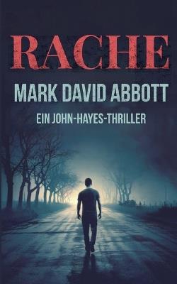 Rache - Mark David Abbott - cover