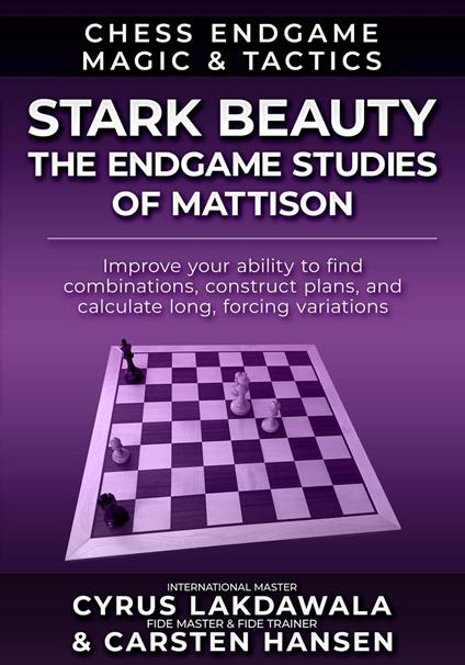 Stark Beauty - The Endgame Studies of Mattison