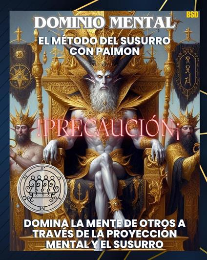 DOMINIO MENTAL: EL MÉTODO DEL SUSURRO CON PAIMON (DOMINA LA MENTE DE OTROS A TRAVÉS DE LA PROYECCIÓN MENTAL Y EL SUSURRO)
