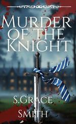 Murder of the Knight