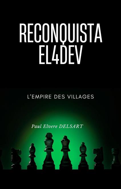 Reconquista EL4DEV – L’Empire des villages