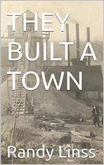 They Built A Town