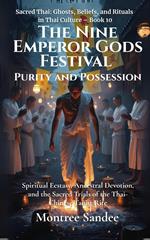 The Nine Emperor Gods Festival: Purity and Possession