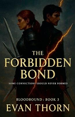 The Forbidden Bond - Evan Thorn - cover
