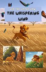 Leo the Little Lion: The Whispering Wind