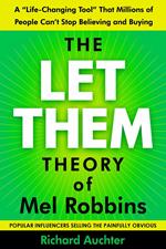The Let Them Theory of Mel Robbins
