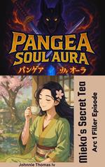 Pangea Soul Aura Mieko’s Secret Tea