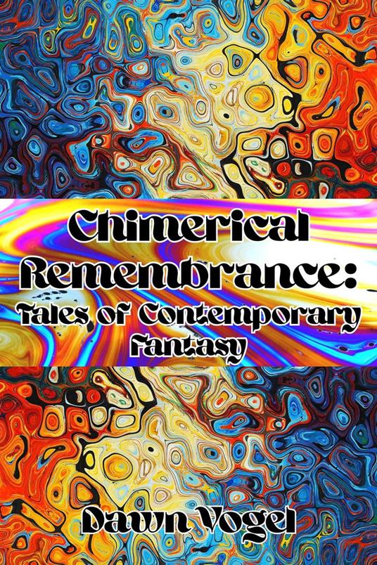 Chimerical Remembrance
