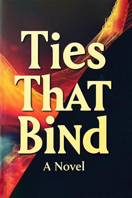 Ties That Bind