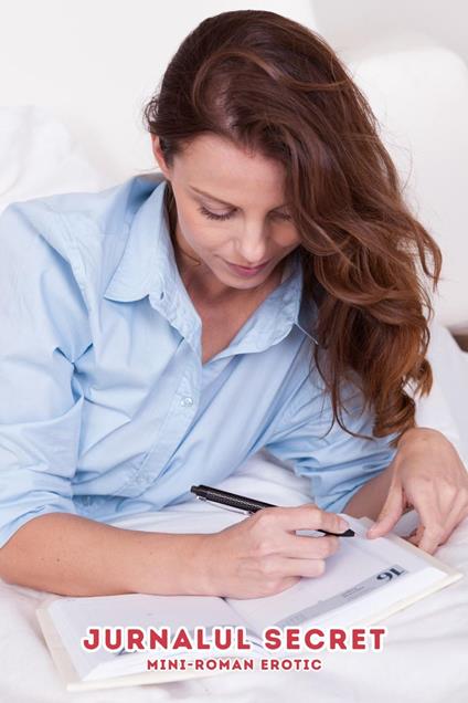 Jurnalul Secret (Mini-Roman Erotic)