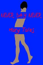 Never Say Never