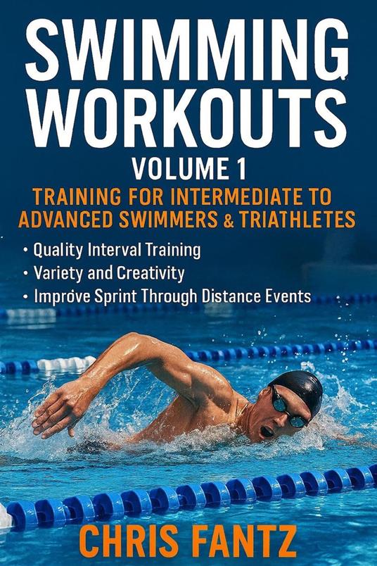 Swimming Workouts Volume 1