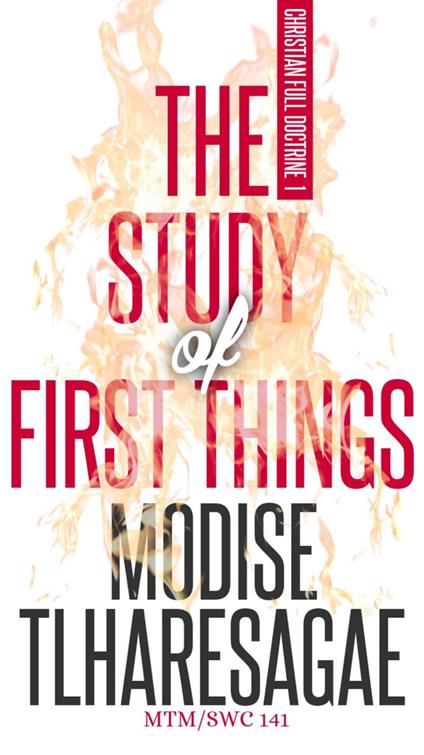 The Study Of First Things