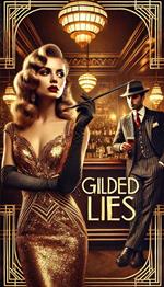 Gilded Lies