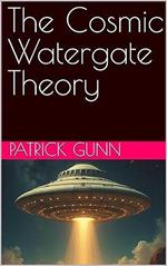 The Cosmic Watergate Theory