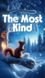 The Most Kind