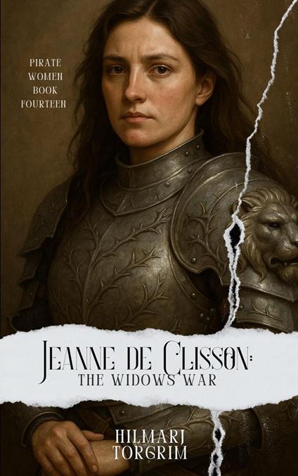 Jeanne de Clisson: The Widow's War - Hilmarj Torgrim - ebook