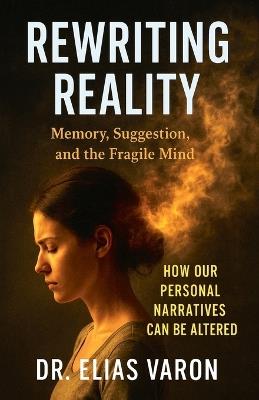 Rewriting Reality - Elias Varon - cover