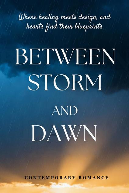 Between Storm and Dawn