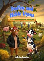 Dudley and Mable Lynn: A Lesson in Positive Thinking