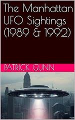 The Manhattan UFO Sightings (1989 & 1992)