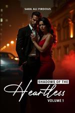 Shadows of The Heartless! (Vol 1)