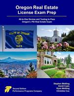 Oregon Real Estate License Exam Prep: All-in-One Review and Testing to Pass Oregon's PSI Real Estate Exam