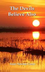 The Devils Believe Also