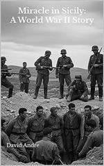 Miracle in Sicily: A World War II Story
