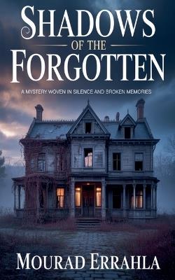 Shadows of the Forgotten - Mourad Errahla - cover
